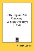 Billy Topsail And Company