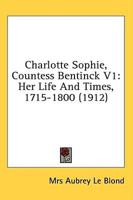 Charlotte Sophie, Countess Bentinck V1