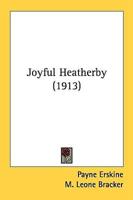 Joyful Heatherby (1913)