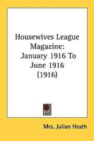Housewives League Magazine