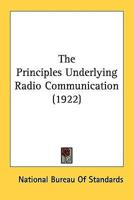 The Principles Underlying Radio Communication (1922)