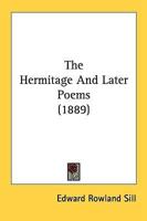 The Hermitage and Later Poems (1889)