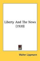 Liberty And The News (1920)