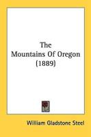 The Mountains Of Oregon (1889)