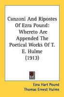 Canzoni And Ripostes Of Ezra Pound