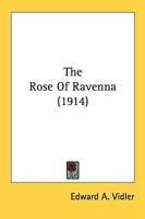 The Rose Of Ravenna (1914)
