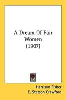 A Dream Of Fair Women (1907)