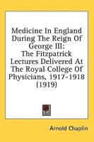 Medicine In England During The Reign Of George III