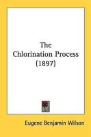 The Chlorination Process (1897)