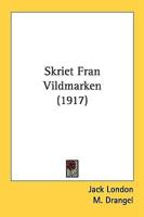 Skriet Fran Vildmarken (1917)