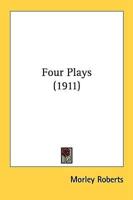 Four Plays (1911)