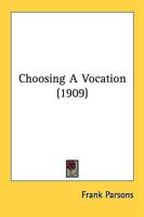 Choosing A Vocation (1909)