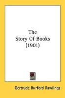 The Story Of Books (1901)
