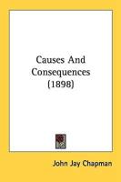 Causes And Consequences (1898)