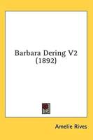 Barbara Dering V2 (1892)