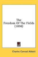 The Freedom Of The Fields (1898)