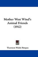 Mother West Wind's Animal Friends (1912)