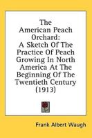 The American Peach Orchard