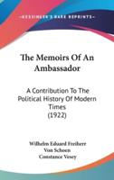The Memoirs Of An Ambassador
