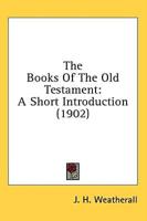 The Books Of The Old Testament
