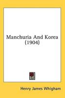 Manchuria And Korea (1904)