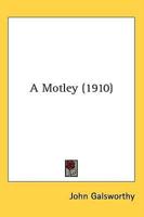 A Motley (1910)