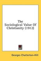 The Sociological Value of Christianity (1912)