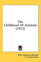 The Childhood Of Animals (1912)