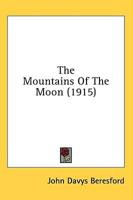The Mountains Of The Moon (1915)