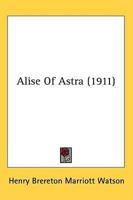 Alise Of Astra (1911)