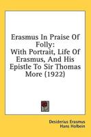 Erasmus In Praise Of Folly
