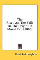 The Rise and the Fall