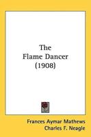 The Flame Dancer (1908)