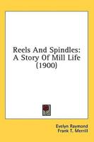 Reels And Spindles