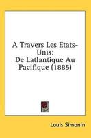 A Travers Les Etats-Unis