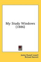 My Study Windows (1886)