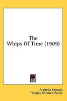 The Whips Of Time (1909)