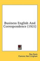 Business English And Correspondence (1921)