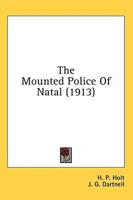 The Mounted Police Of Natal (1913)