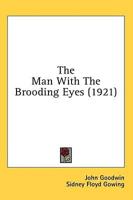 The Man With The Brooding Eyes (1921)