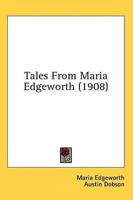 Tales From Maria Edgeworth (1908)