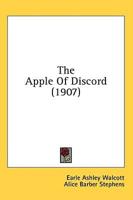 The Apple Of Discord (1907)