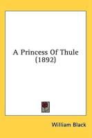 A Princess Of Thule (1892)
