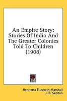 An Empire Story