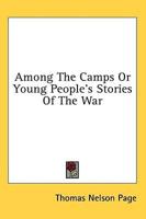 Among The Camps Or Young People's Stories Of The War