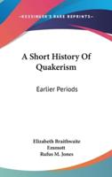 A Short History Of Quakerism