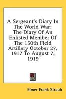 A Sergeant's Diary in the World War
