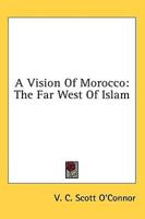 A Vision Of Morocco