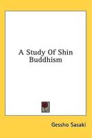 A Study of Shin Buddhism