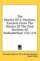The Diaries Of A Duchess
